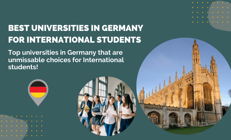 Best Universities In Germany -  That Are Unmissable for International Students