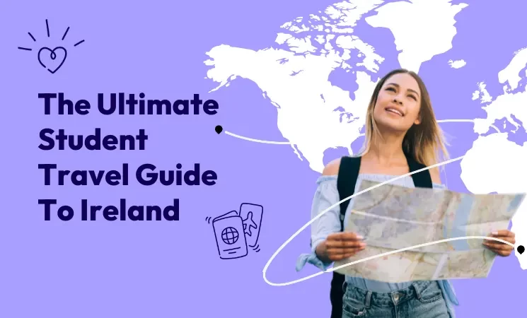 An Exclusive & Handy Travel Guide to Ireland for Indonesian Students