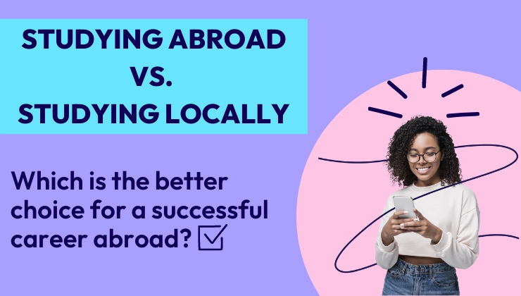 Studying Abroad vs Studying Locally - Make a better choice - AECC
