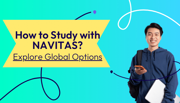 How to Study with Navitas - Explore Global Options