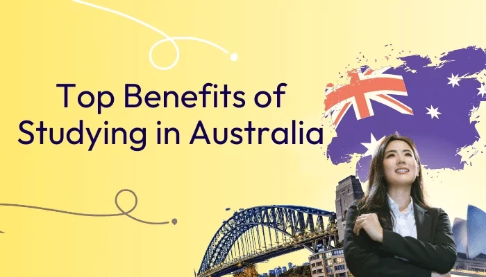 Top 12 Benefits of Studying in Australia